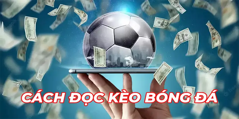 Các loại kèo bóng đá phổ biến hiện nay