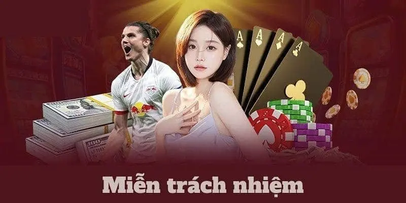 Tổng quan về miễn trừ trách nhiệm trong kèo nhà cái